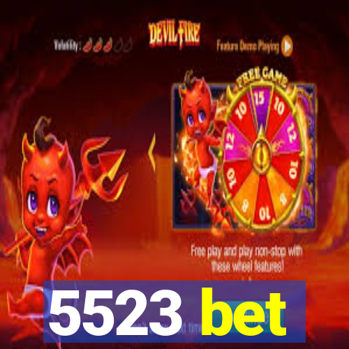 5523 bet